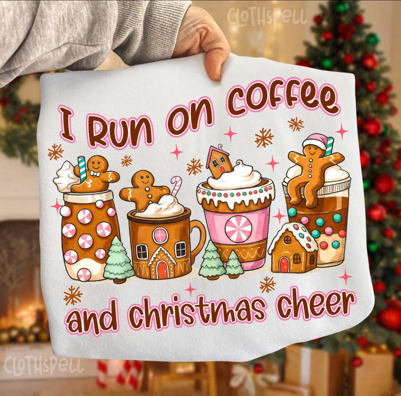 I Run On Coffee And Christmas Cheer